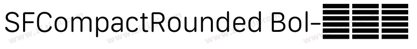SFCompactRounded Bol字体转换